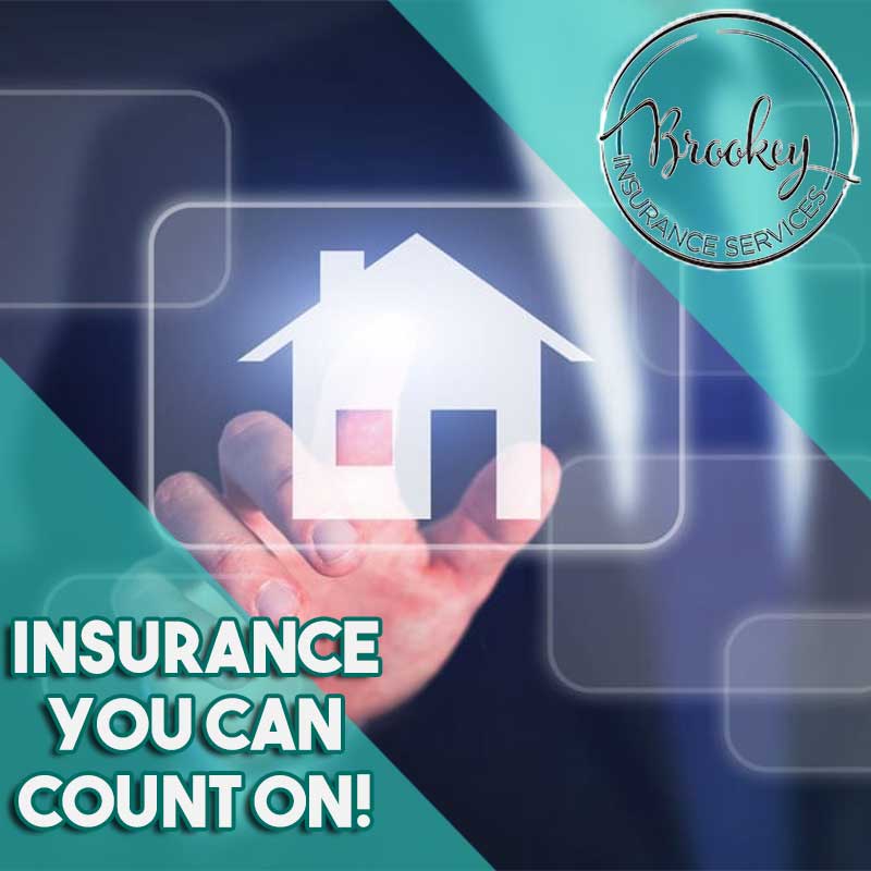 Homeowners & Renters Insurance - Brookey Insurance